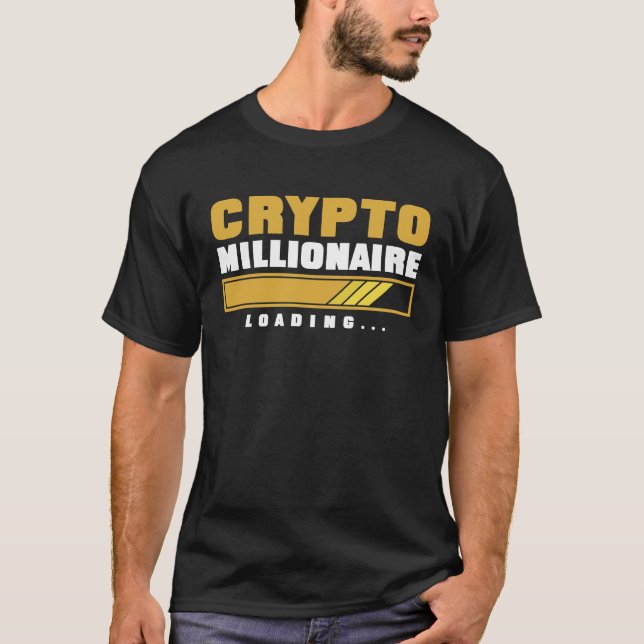 Crypto Millionaire Loading T Shirt (Framsida)