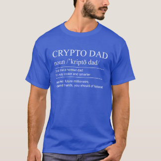Crypto Pappa Kryptovaluta Pappa Ordbok Pappa Defin T Shirt