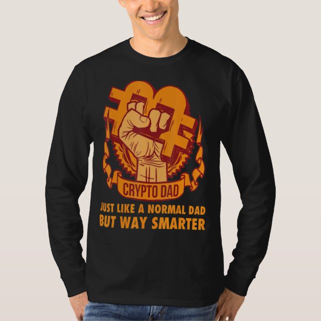 Crypto Pappa, precis som en vanlig kryptovaluta fö T Shirt (Framsida)