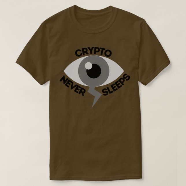 Crypto Sleeps aldrig 1 T Shirt (Design framsida)