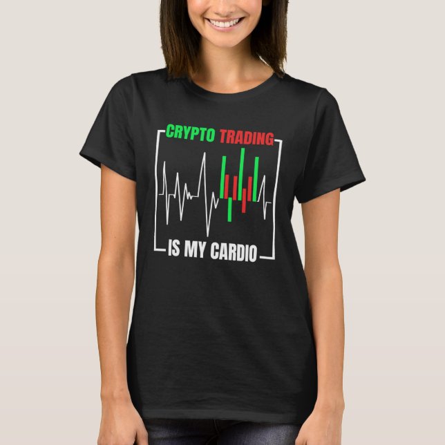 Crypto Trading Cryptocurrency Trader T Shirt (Framsida)