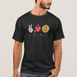 Cryptocurrency Blockchain Crypt för Peace Kärlek B T Shirt
