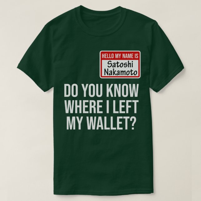 Cryptocurrency Crypto Bitcoin Funny Hodl Satoshi N T Shirt (Design framsida)