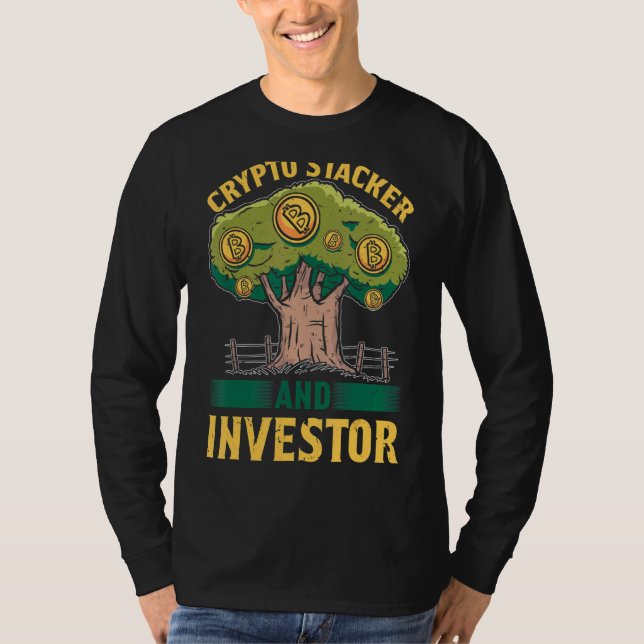 Cryptocurrency Millionaire Crypto Stacker Investor T Shirt (Framsida)
