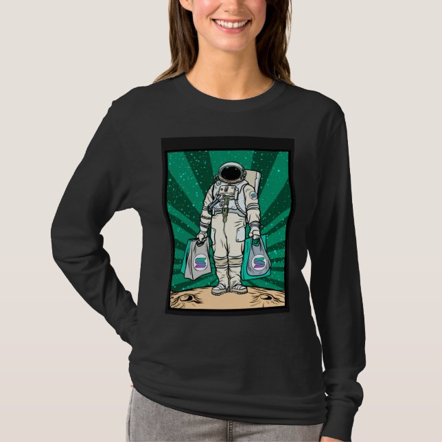 Cryptocurrency Talk  To The Moon Solana Space Man  T Shirt (Framsida)