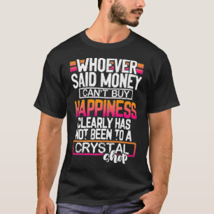 Crystal Happey Money kan köpa en bra premie T Shirt