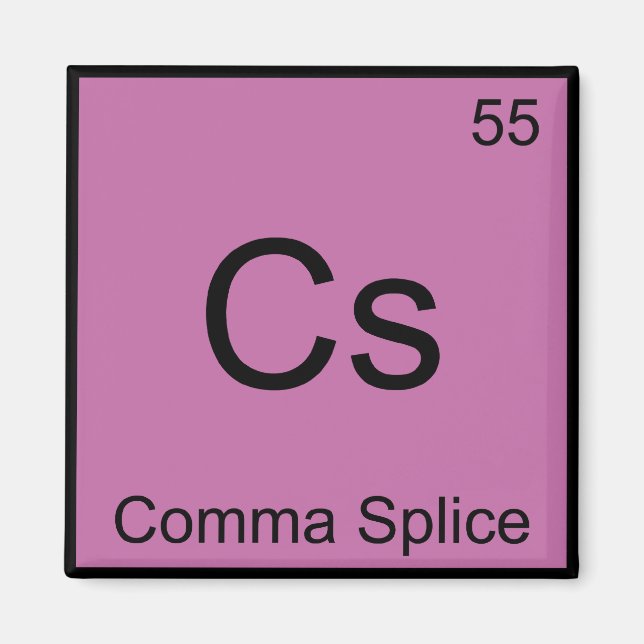 Cs - Comma Splice Chemistry Inslag Symbol Funny T Magnet (Framsidan)