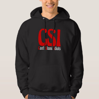 Csi Står Inte Ut Med Idioter Hoodie