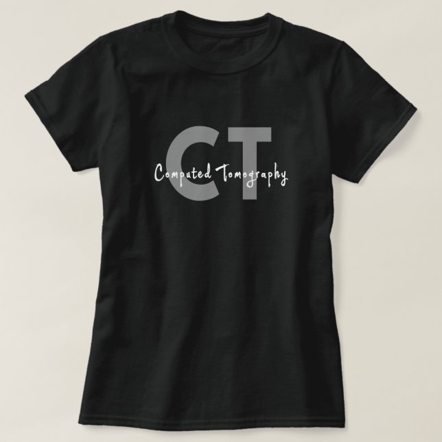CT-teknolog, beräknad tomografi T Shirt (Design framsida)