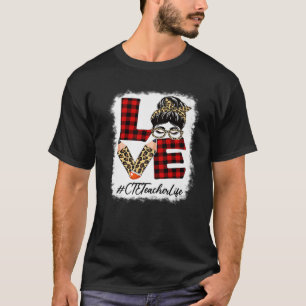 CTE Lärare Kärlek Messy Bun Leopard Buffalo tillba T Shirt