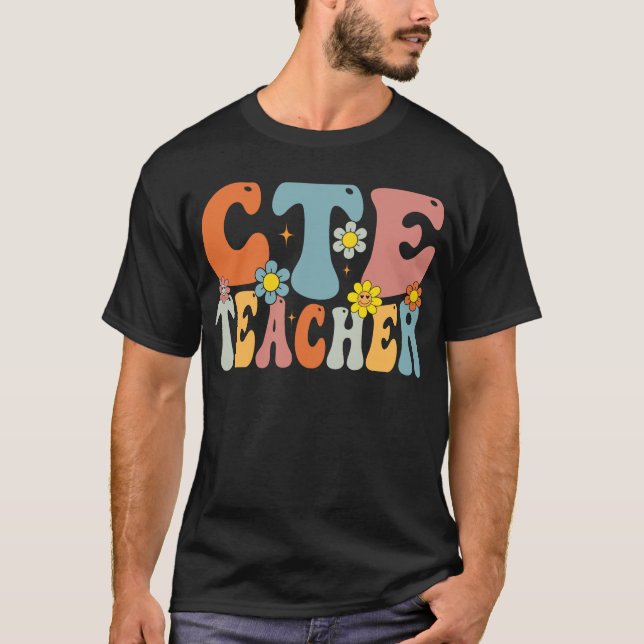 CTE Teacher Back to school Teacher Studenter T Shirt (Framsida)