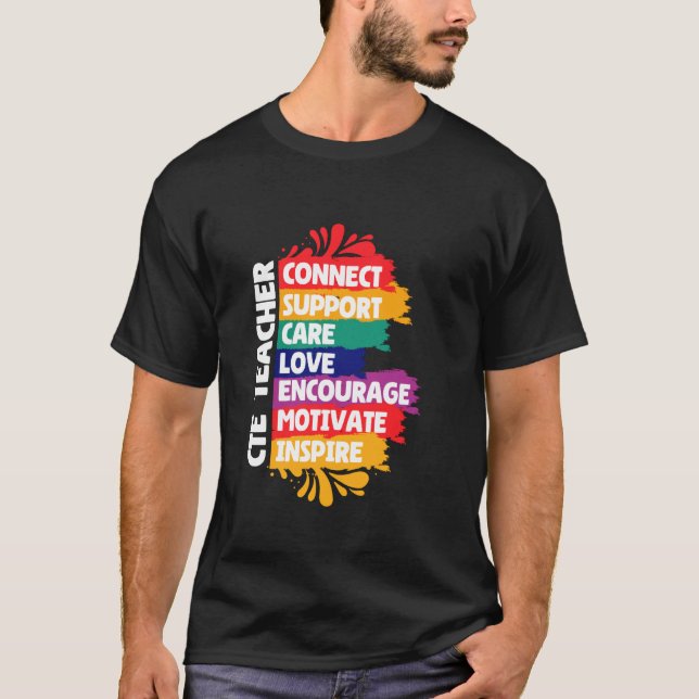 Cte Teacher Connect Support, CTE Teacher och CTE T T Shirt (Framsida)
