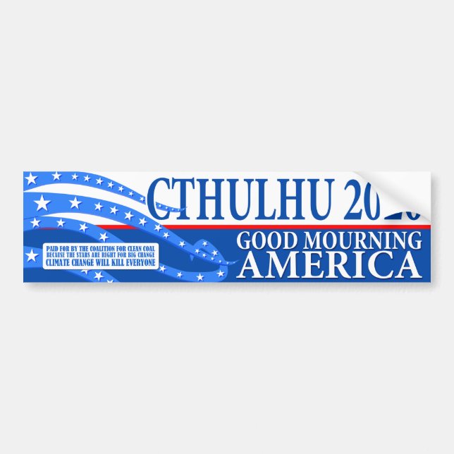 Cthulhu för president 2020 - God morgon Amerika Bildekal (Framsidan)