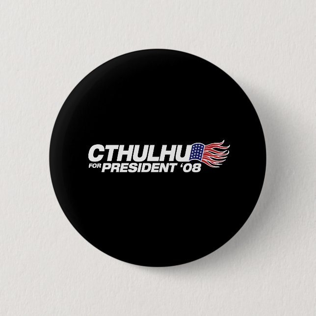 Cthulhu för president Button Knapp (Framsida)