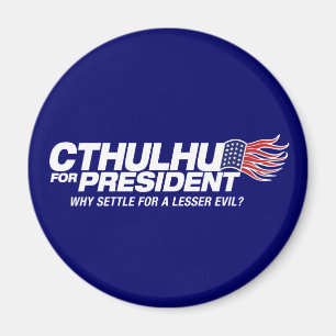 cthulhu för president - därför högryggad träs magnet