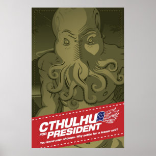 Cthulhu för presidentaffisch poster