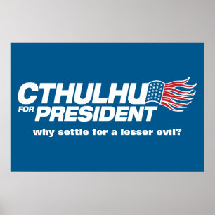 Cthulhu för presidentaffisch poster
