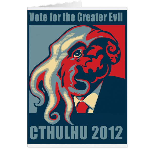 Cthulhu för Presidenten 2012 Hälsningskort (Framsidan)