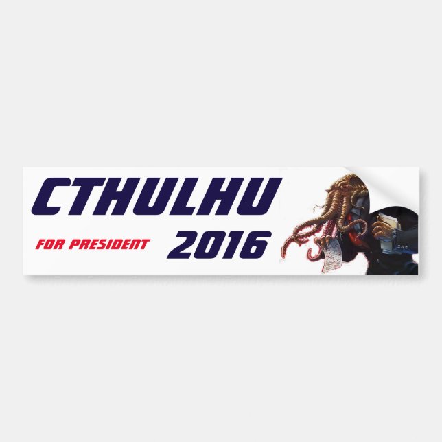 "Cthulhu för presidenten 2016 ", Bildekal (Framsidan)