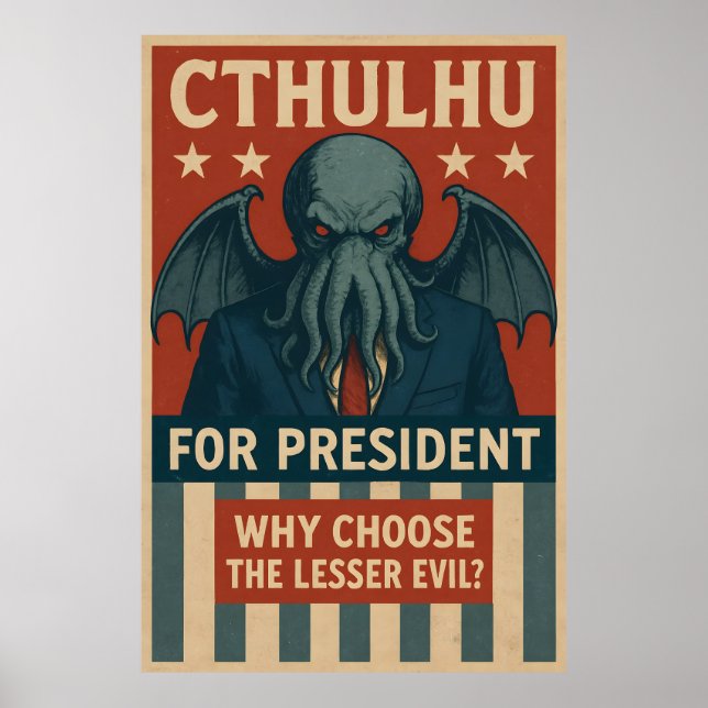 Cthulhu till president: Varför välja Lesser Evil? Poster (Framsidan)