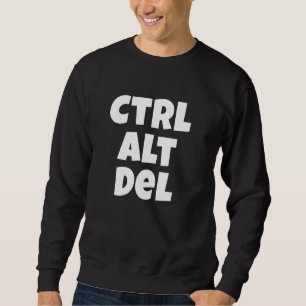 Ctrl Alt Del Funny Tech Help Desk Lång Ärmad Tröja
