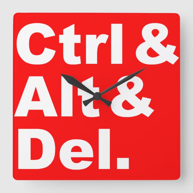 Ctrl & Alt & Del Vägg Ta tid på Fyrkantig Klocka (Framsida)