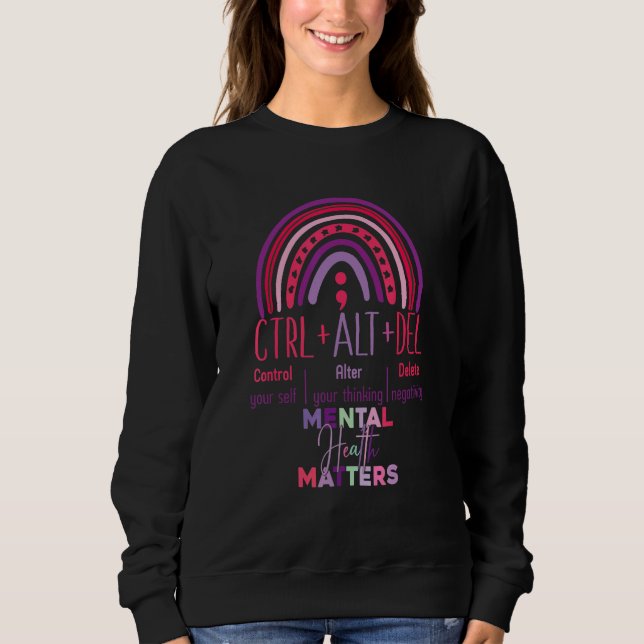 Ctrl Alt delete mental health matters rainbow T Shirt (Framsida)