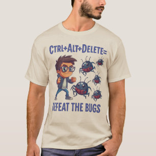 Ctrl + Alt + Delete T Shirt
