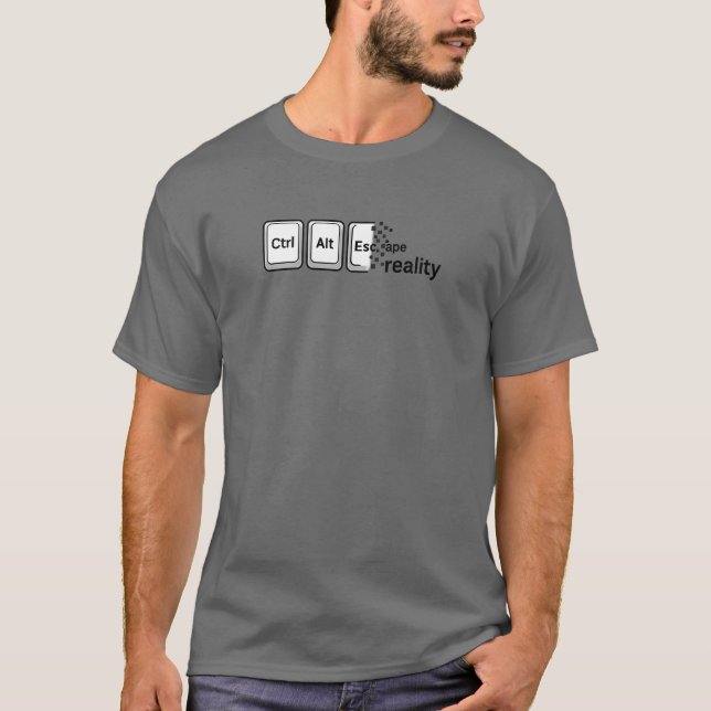 Ctrl Alt Escape Reality T Shirt (Framsida)