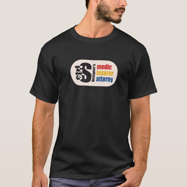 Ctrl S Designer's Medic Insurer Attorney Typograph T Shirt (Framsida)