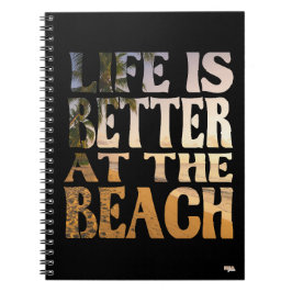 Cuaderno Life is Better at the Beach Anteckningsbok
