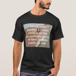 cuando abona a un perro t shirt
