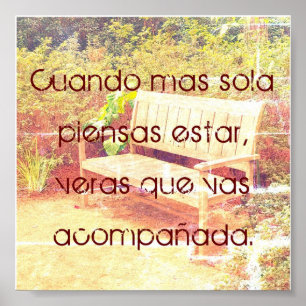 Cuando Mas Sola Piensas Estar Small 6x6 poster