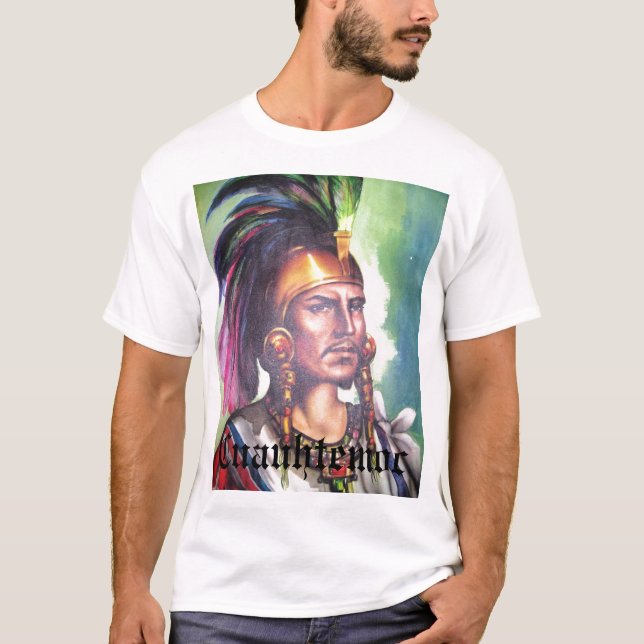 Cuauhtemoc Aztec indisk linjal T-shirt (Framsida)