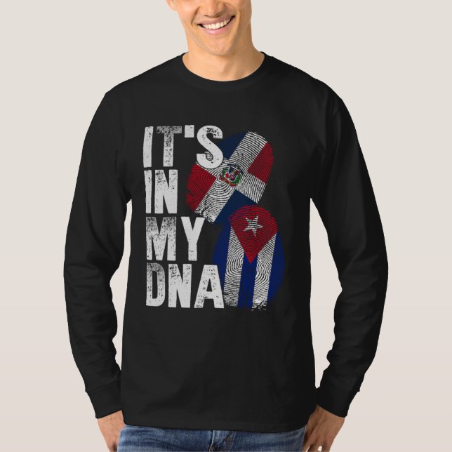 Cuba Dominican Republic It s In My DNA Pride Cuban T Shirt (Framsida)