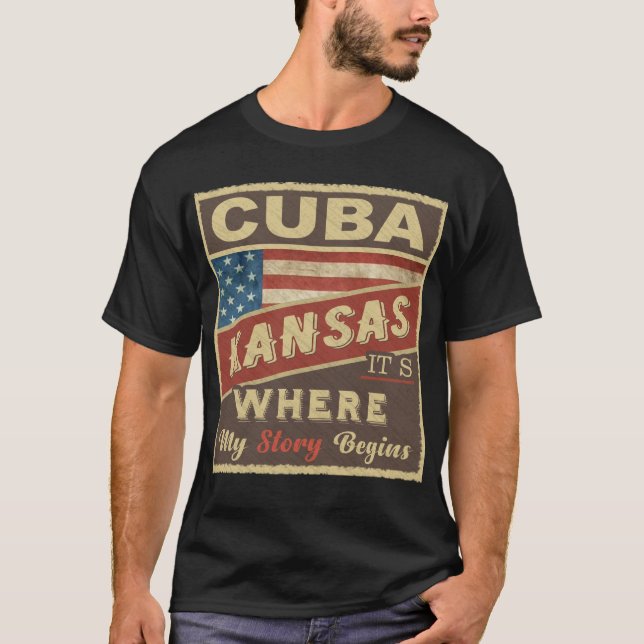 CUBA, KS Det är där min historia börjar T Shirt (Framsida)