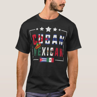 Cuban and Mexican Flag shirt Half Cuban Half Mexic T