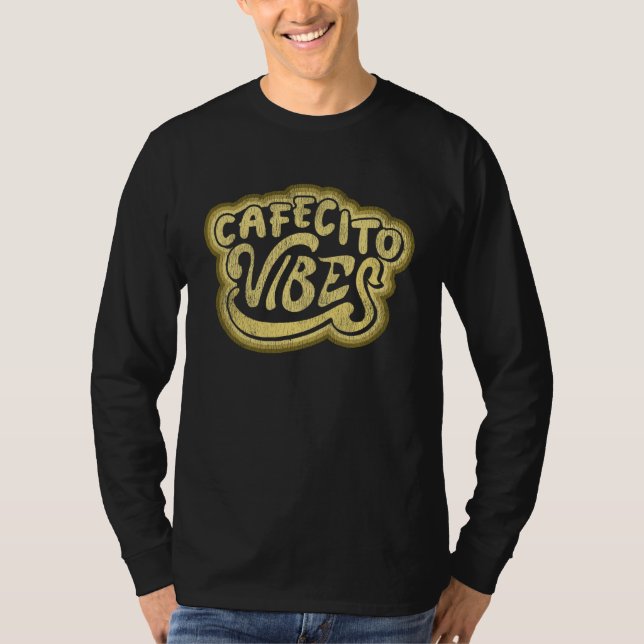 Cuban Coffee Cafecito Vibes Distressed Look Graphi T Shirt (Framsida)