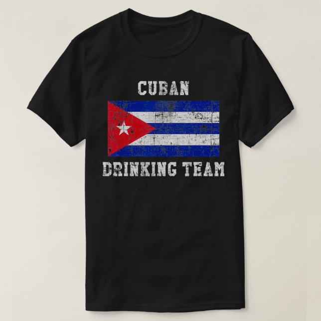 Cuban Drinking Team Funny National Pride Gift  T Shirt (Design framsida)