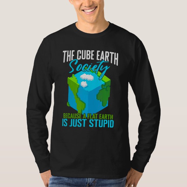 Cube Earth Conspiracy Flat Earth T Shirt (Framsida)