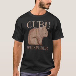 Cube Whisperer-citat för en Wombat-expert T Shirt
