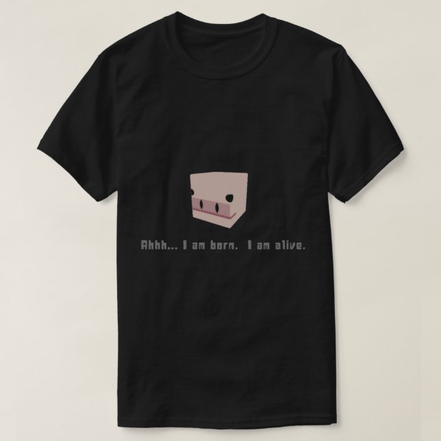 Cubivorers överlevnad av det minsta "jag är född"- t shirt (Design framsida)