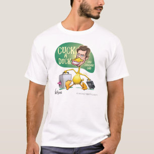 Cuck en ankatecknad vid den Ben garnisonen T-shirt