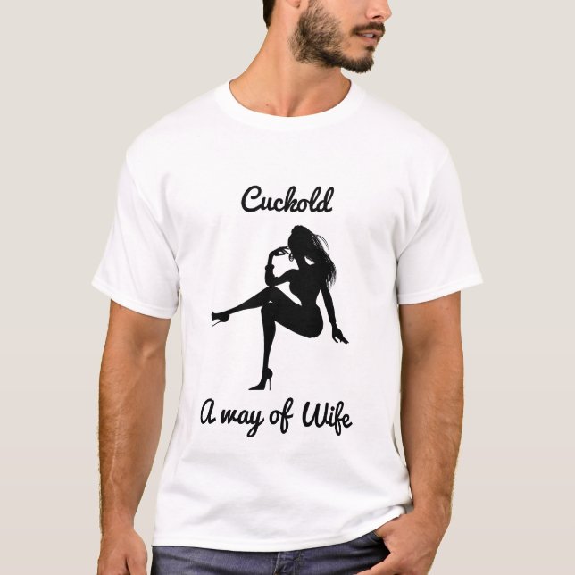 Cuckold a way of wife t shirt (Framsida)