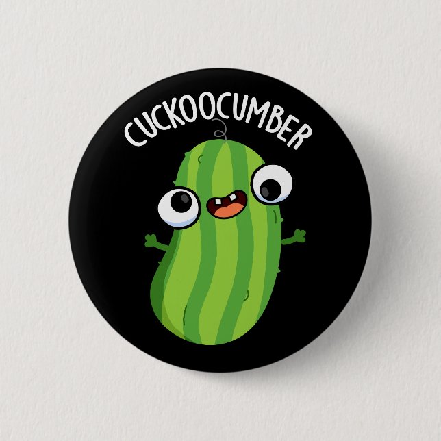 Cuckoocumber Funny Veggie Cucumber Pun Mörk BG Knapp (Framsida)