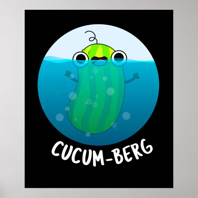 Cucum-berg Funny Cucumber Pun Mörk BG Poster (Framsidan)