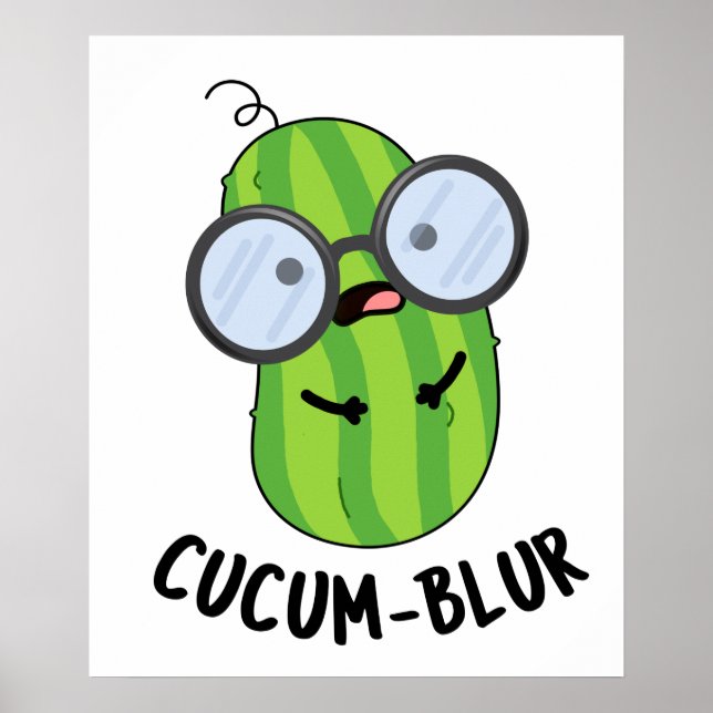 Cucum blur Funny Veggie Cucumber Pun Poster (Framsidan)