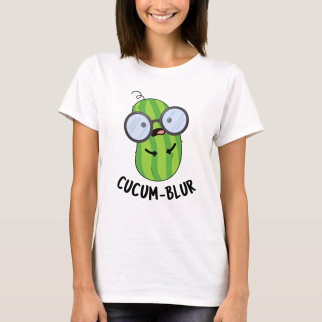 Cucum blur Funny Veggie Cucumber Pun T Shirt (Framsida)
