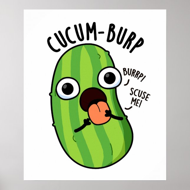 Cucum-burp Rolig Gurka Puns  Poster (Framsidan)