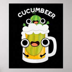Cucum-öl Funny Beer Pun Mörk BG Poster